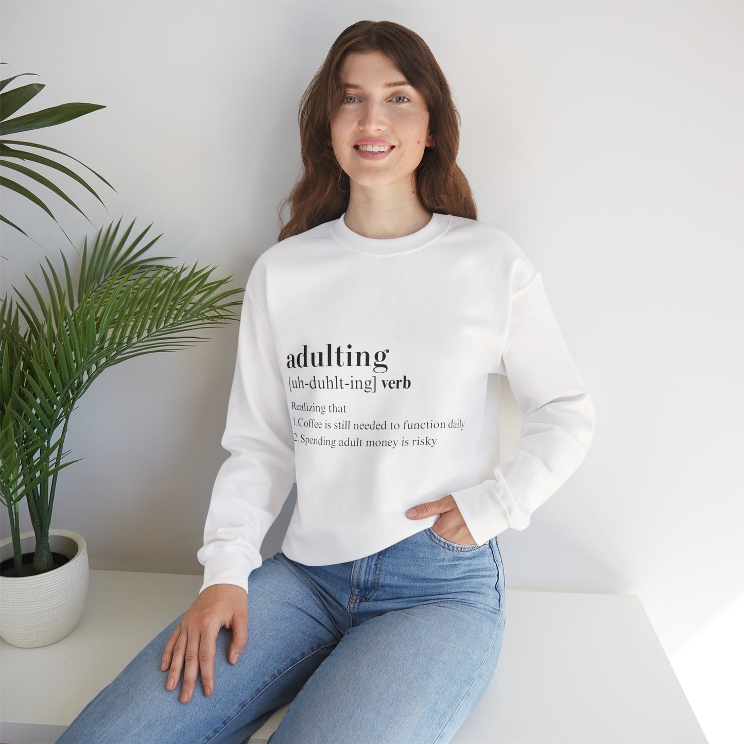 Adulting Sweatshirt