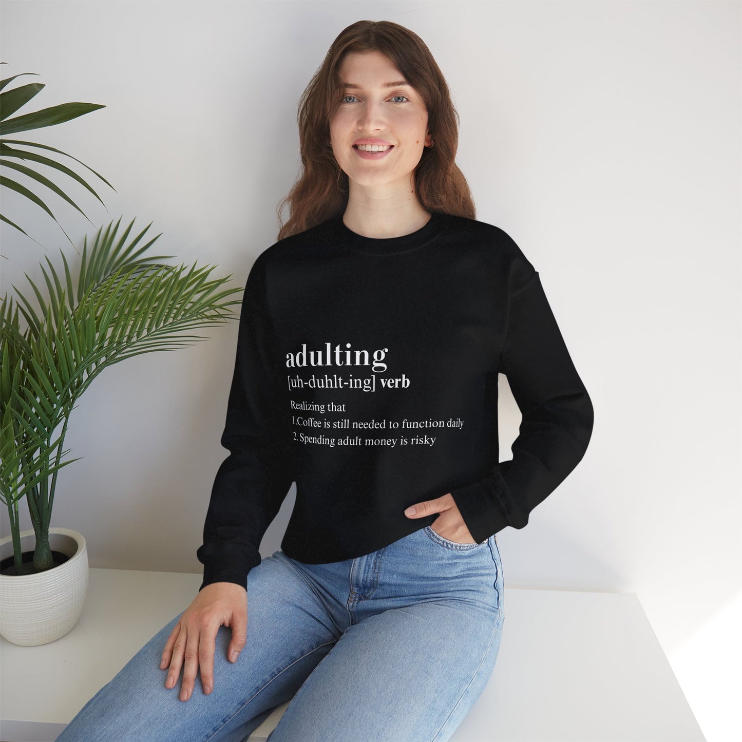 Adulting Sweatshirt