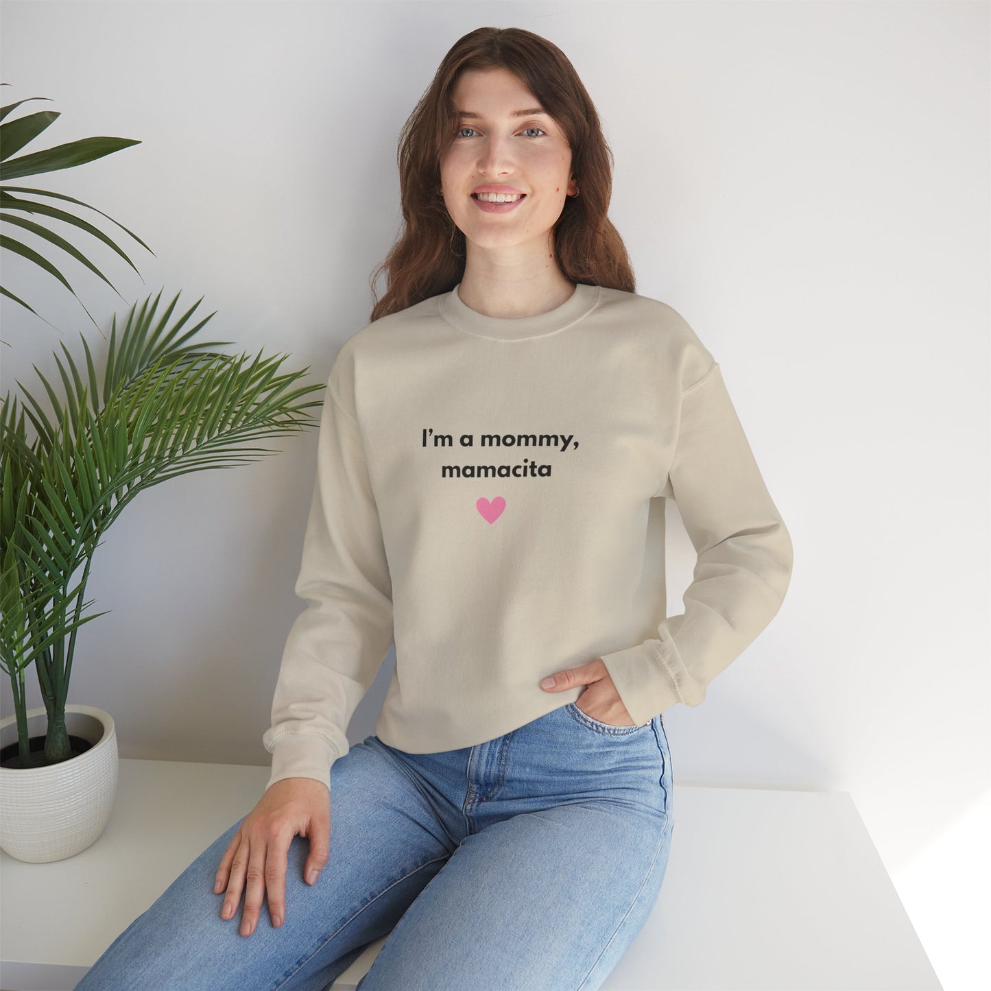 I'm a Mommy Mamacita Sweatshirt