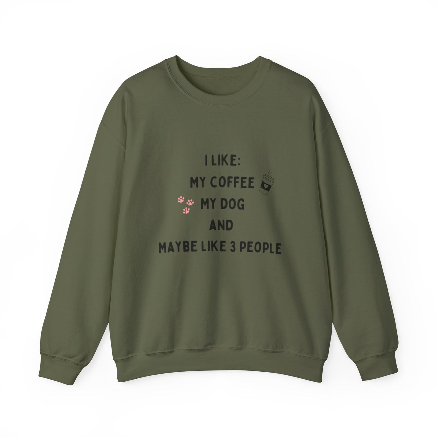 I Like My Coffee & My Dog Sweatshirt