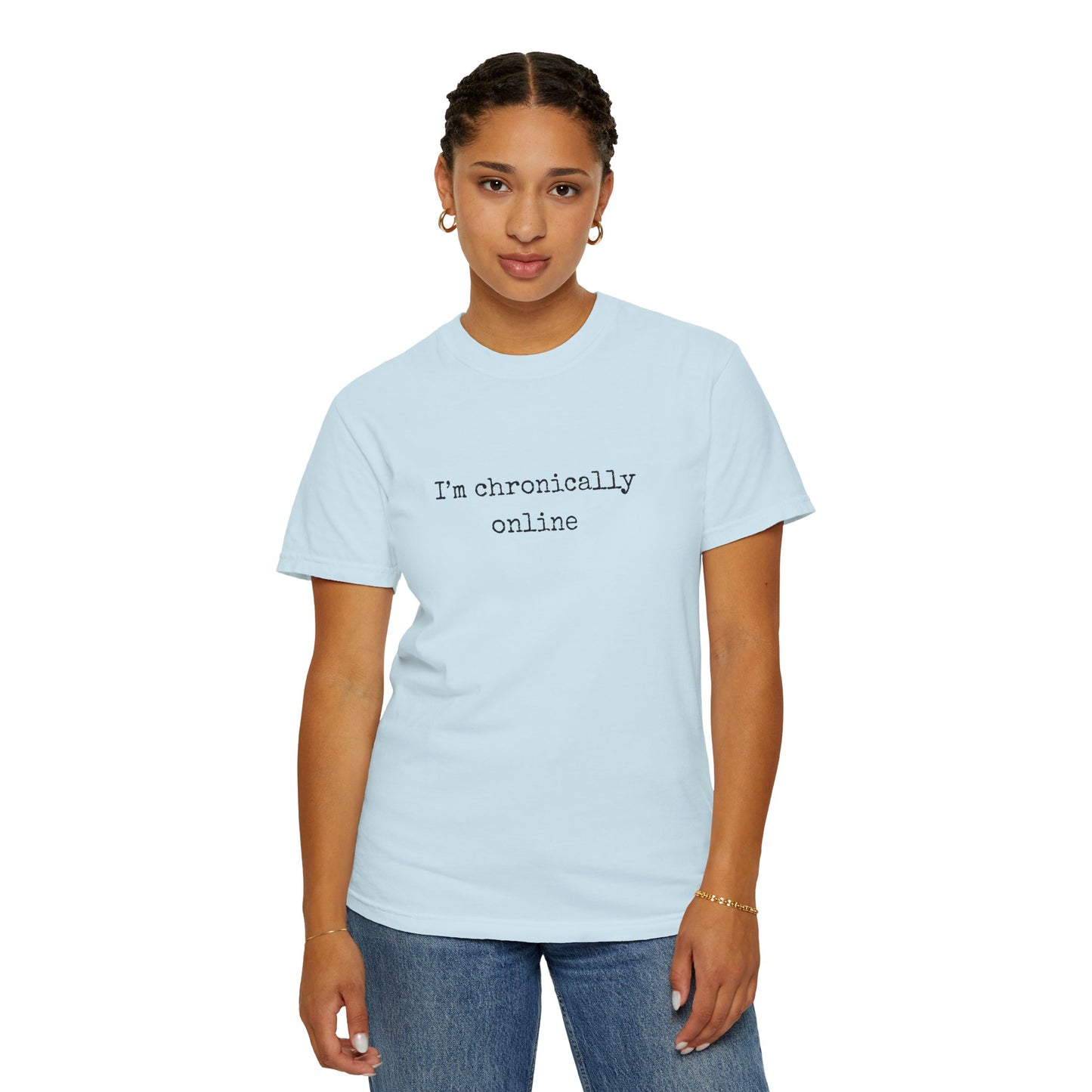 "Chronically Online" T-Shirt