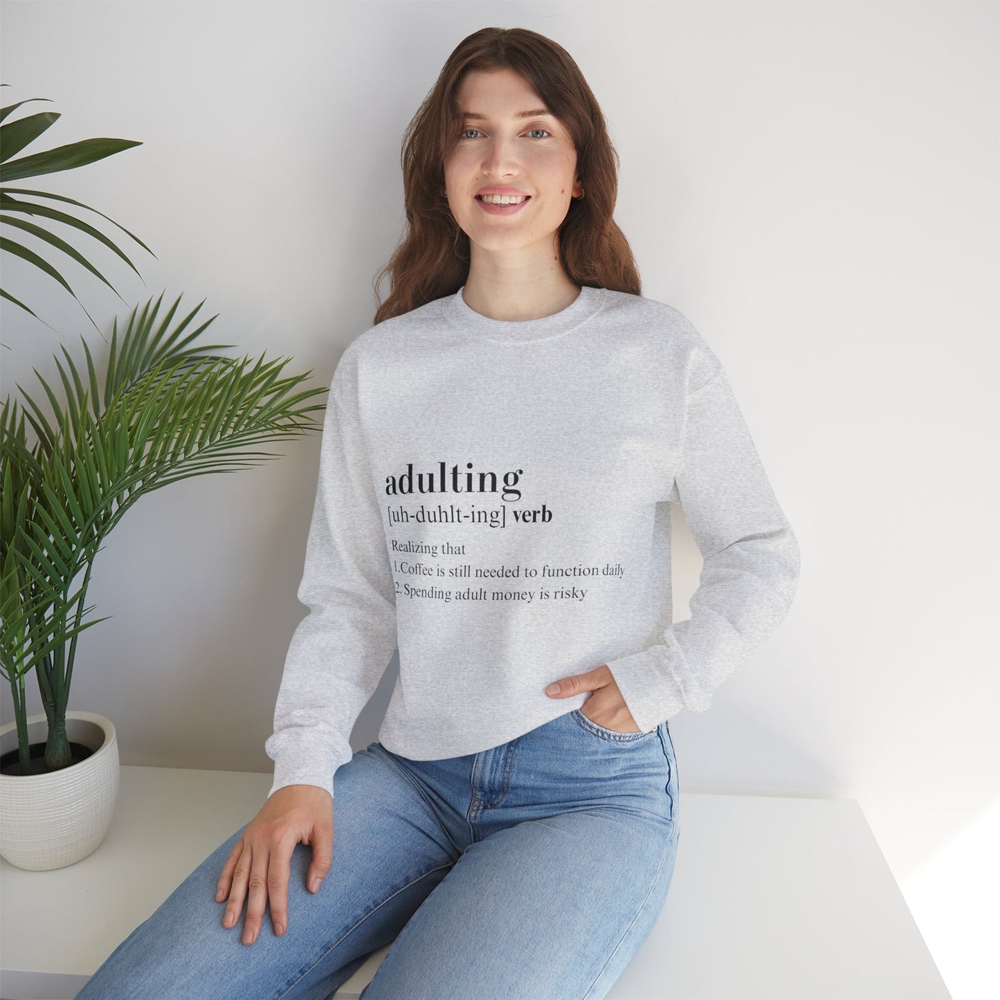 Adulting Sweatshirt