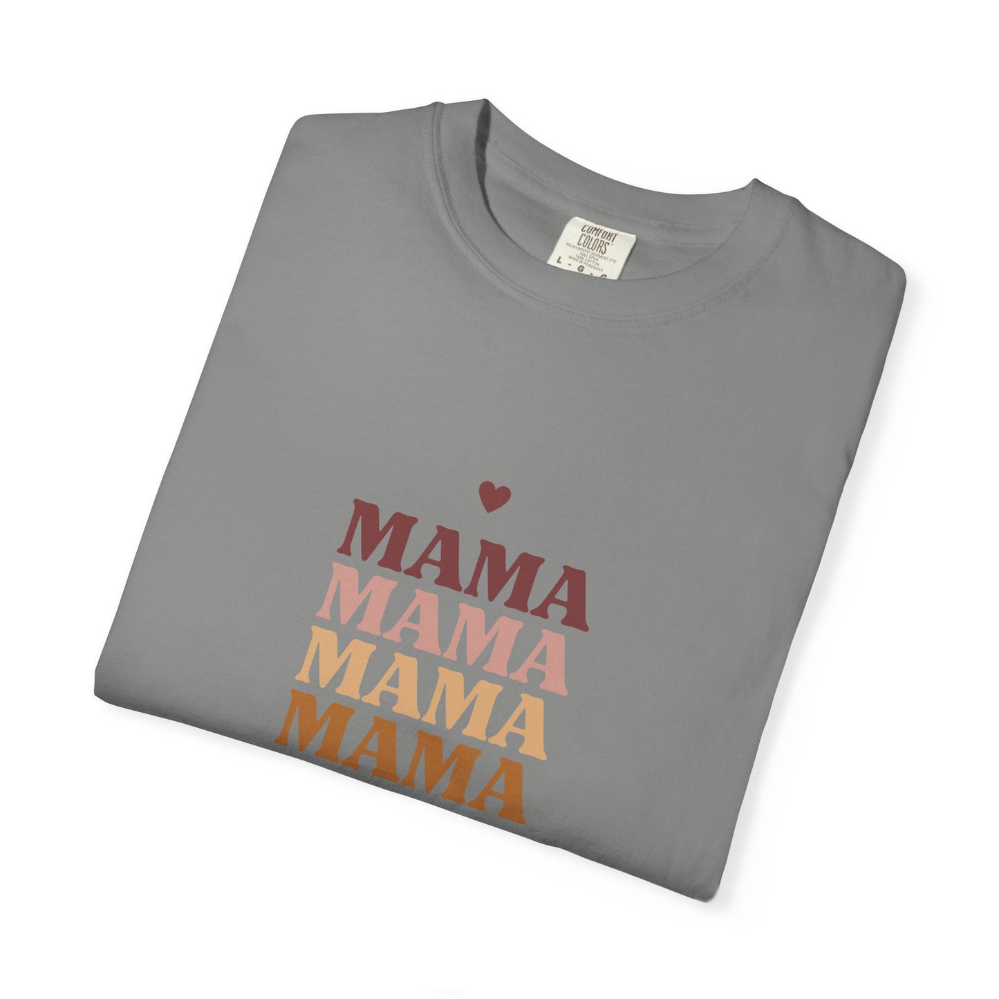 Mama Garment-Dyed T-Shirt