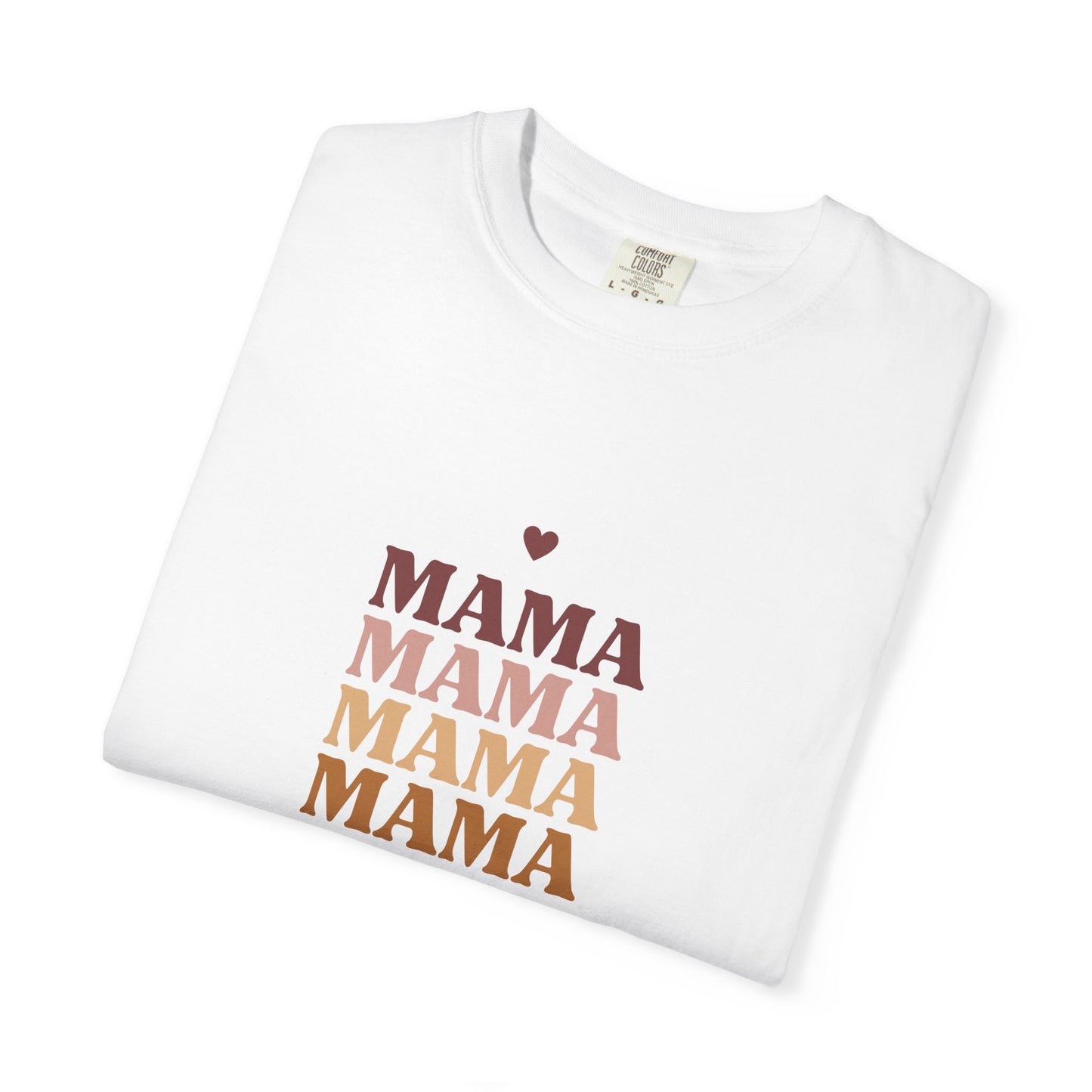 Mama Garment-Dyed T-Shirt