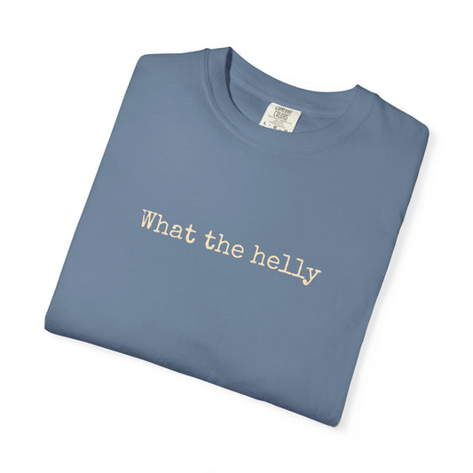 What the Helly T-Shirt